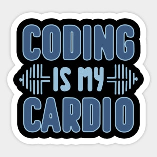 Coding Is My Cardio | Programmer Fitness Fun Sticker